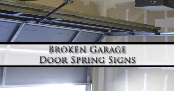 broken-garage-door-spring-signs