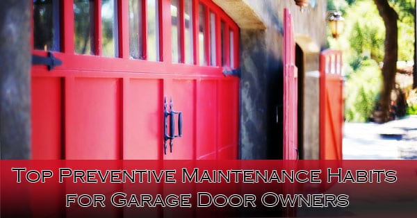 Top Preventive Maintenance Habits for Garage Door Owners Phoenix AZ